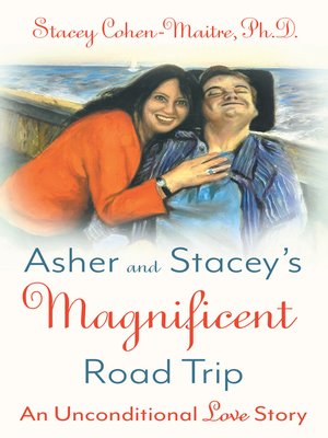 cover image of Asher and Stacey's Magnificent Road Trip